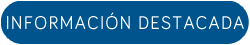 Bot&oacute; informaci&oacute; destacada
